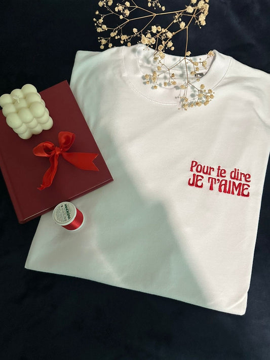 T-shirt brodé Pour te dire Je t'aime